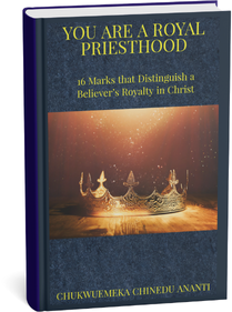 YOU ARE A ROYAL PRIESTHOOD (Print Copy)